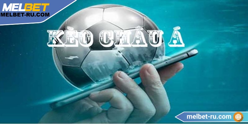 Kèo châu Á là gì? Hướng dẫn cách đọc và mẹo chiến thắng 1 Kèo châu Á là gì được nhiều người tìm hiểu