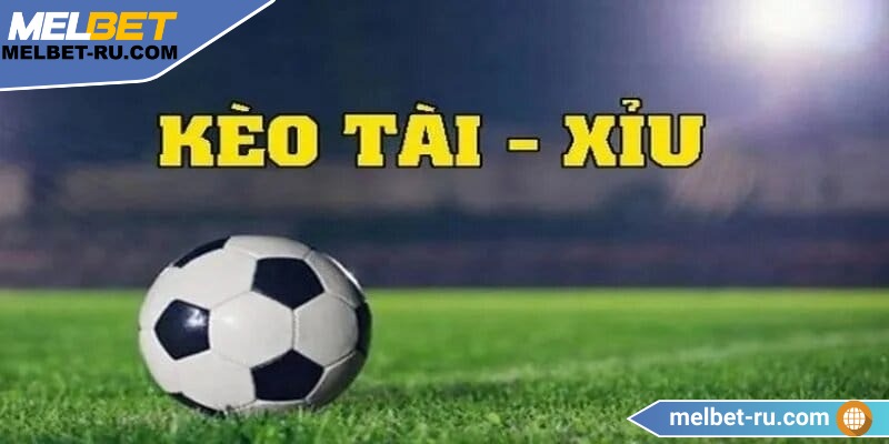 Tỷ lệ Tài xỉu là tổng bàn